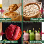 Ăn gì trước khi tập gym – bữa pre-workout giàu protein