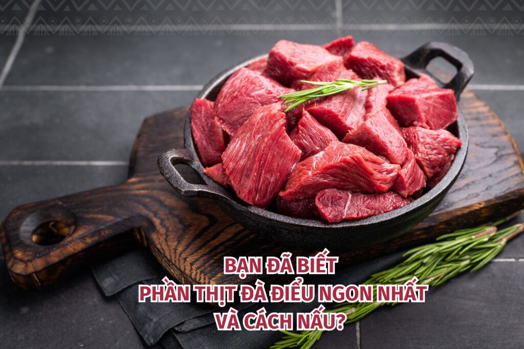 Thịt đà điểu đang dần chiếm cảm tình trong căn bếp Việt nhờ hương vị độc đáo, ít chất béo và giàu dinh dưỡng. Nhưng bạn đã biết phần thịt đà điểu nào ngon nhất và cách chế biến sao cho hấp dẫn chưa?